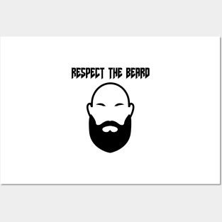 Respect The Beard Posters and Art